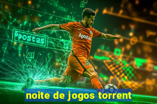 noite de jogos torrent